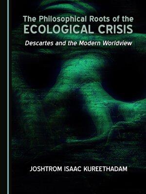 cover image of The Philosophical Roots of the Ecological Crisis